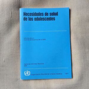 Necesidades de salud de los adolescentes. Informe de un comité de expertos de la OMS