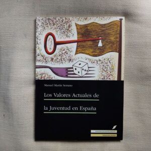 Los valores actuales de la juventud de España, de Manuel Martín Serrano