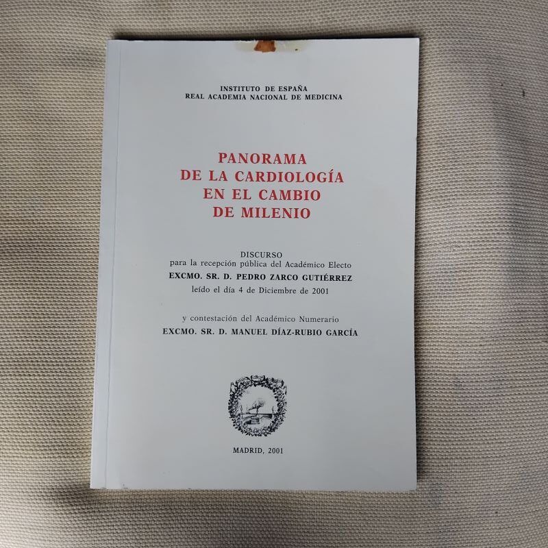 Panorama de la cardiología en el cambio de milenio. Discurso leído por Pedro Zarco Gutiérrez y contestación de Manuel Díaz-Rubio García