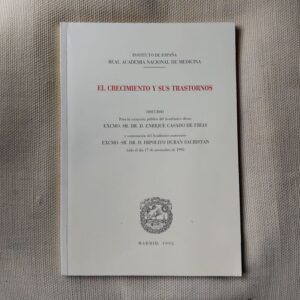 El crecimiento y sus trastornos. Discurso leído por Enrique Casado de Frías y contestación de Hipólito Durán Sacristán