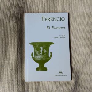 El eunuco, de Terencio. Versión de Antonio R. Baixeras