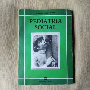 Pediatría social, de Felipe Toledo Ortiz