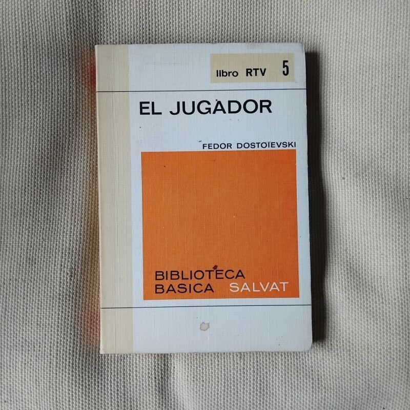 El jugador, de Fedor Dostoievski