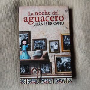 La noche del aguacero, de Juan Luis Cano