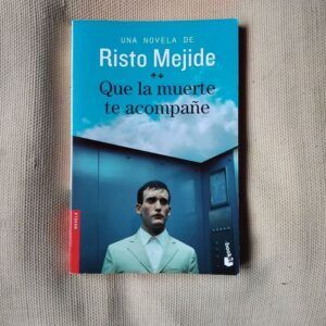 Que la muerte te acompañe, de Risto Mejide