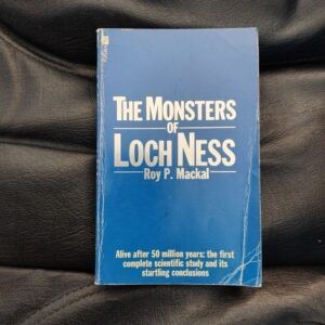 The Monsters of Loch Ness, by Roy P. Mackal