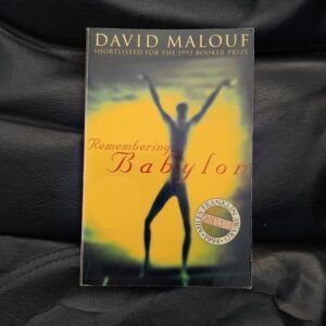 Remembering Babylon, by David Malouf