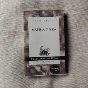 Materia y vida, de Luis Jacot