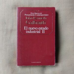 El nuevo estado industrial II, de John Kenneth Galbraith