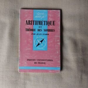 Arithmétique et Théorie des Nombres, par Jean Itard