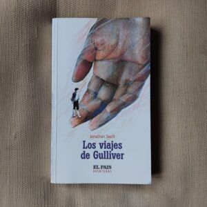 Los viajes de Gulliver, de Jonathan Swift