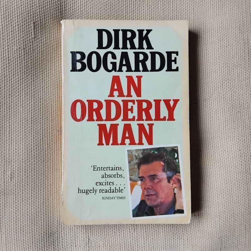 An Orderly Man, by Dirk Bogarde