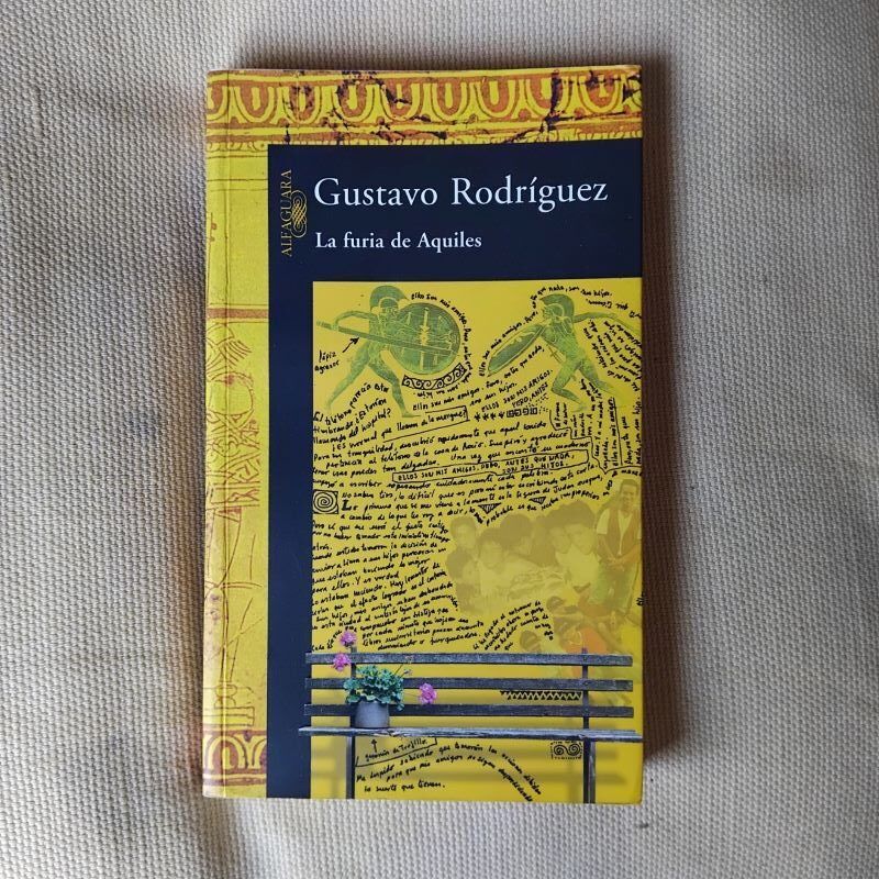 La furia de Aquiles (Firmado y dedicado por el autor), de Gustavo Rodríguez