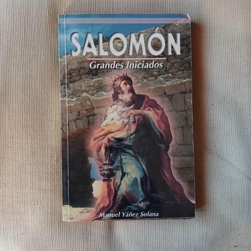Grandes iniciados. Salomón (Con el Cantar de los cantares), de Manuel Yáñez Solana