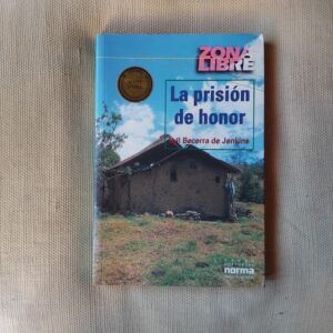 La prisión de honor, de Lyll Becerra de Jenkins