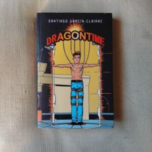 Dragontime 1, de Santiago García-Clairac