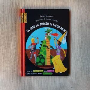Clara Secret 5. El caso del dragón de fuego rojo (sin plantilla), de Javier Fonseca. Ilustración de Joaquín González