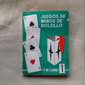 Juegos de manos de bolsillo, de Wenceslao Ciuró (Ling-Kai-Fu)