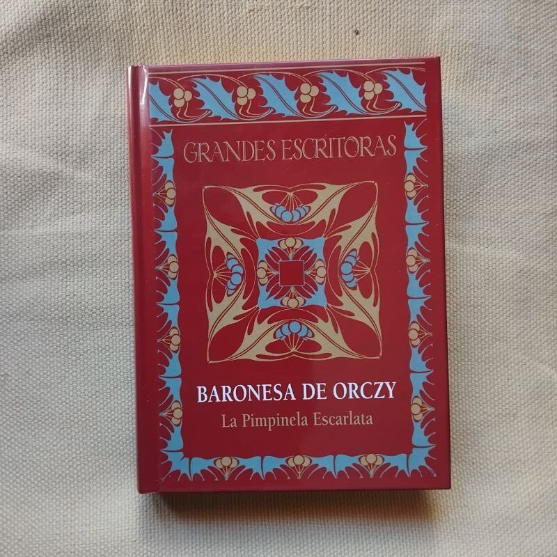 La Pimpinela Escarlata, de la baronesa de Orczy