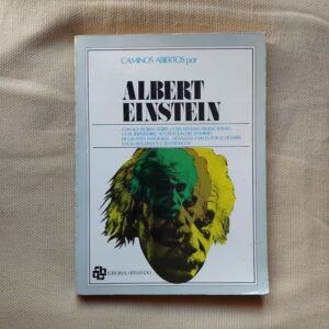 Caminos abiertos por Albert Einstein