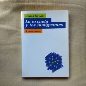 La escuela y los inmigrantes, de Miquel Siguan