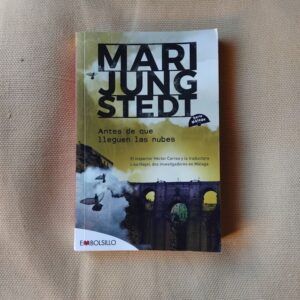 Antes de que lleguen las nubes (Serie Málaga 1), de Mari Jungstedt