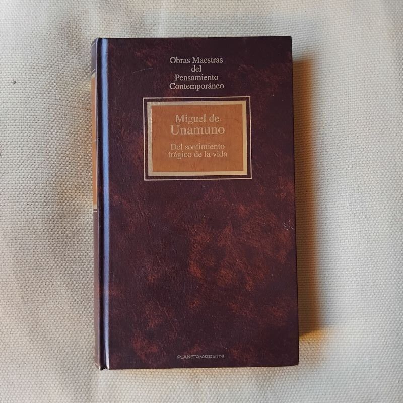 Del sentimiento trágico de la vida, de Miguel de Unamuno