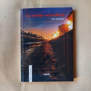 La noche vencedora, de Jon Agiriano