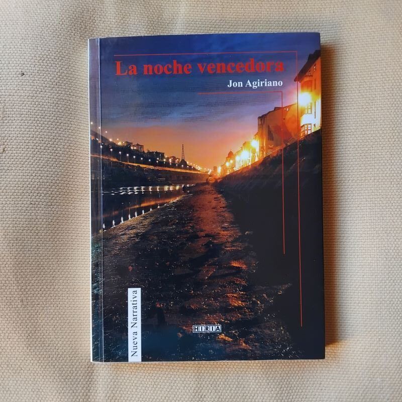 La noche vencedora, de Jon Agiriano