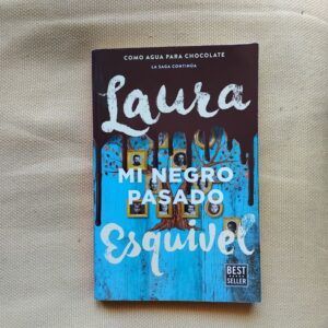 Mi negro pasado, de Laura Esquivel