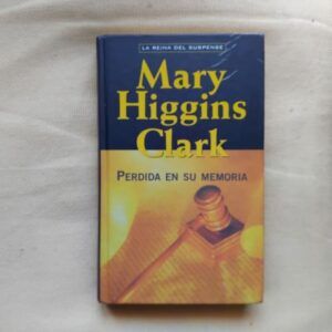 Perdida en su memoria, de Mary Higgins Clark