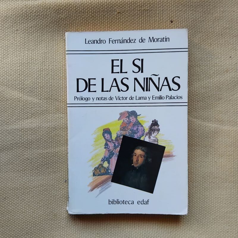 El sí de las niñas, de Leandro Fernández de Moratín