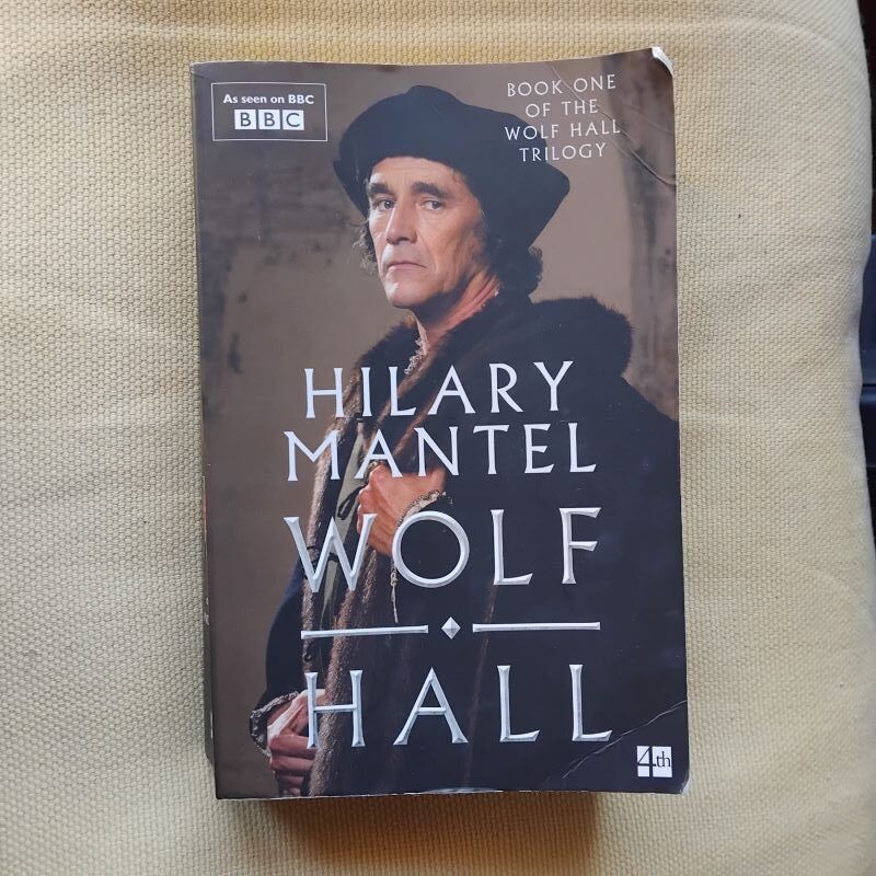 Wolf Hall - Book Of The Wolf Hall Trilogy, by Hilary Mantel