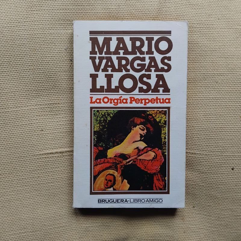 La orgía perpetua, de Mario Vargas Llosa