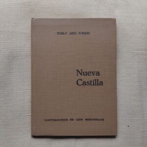 Nueva Castilla (Firmado y dedicado por el autor), de Pablo Ares Torres