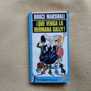 ¡Que venga la hermana Sally!, de Bruce Marshall