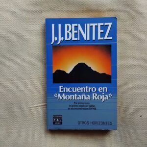 Encuentro en "Montaña Roja", de J.J. Benítez