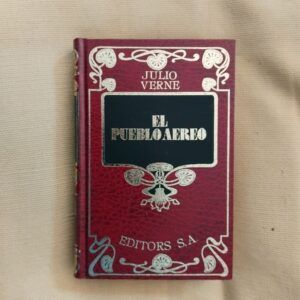 El pueblo aéreo, de Jules (Julio) Verne