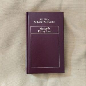 Macbeth / El rey Lear, de William Shakespeare