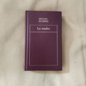 La madre, de Máximo Gorki
