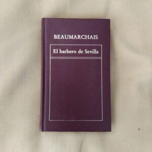 El barbero de Sevilla o La precaución inútil, de Beaumarchais