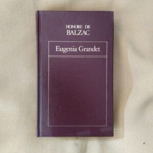 Eugenia Grandet, de Honoré de Balzac