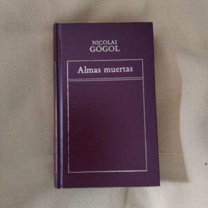 Almas muertas, de Nicolai Gogol