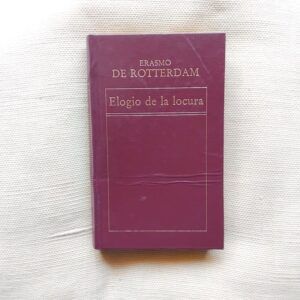 Elogio de la locura, de Erasmo de Rotterdam