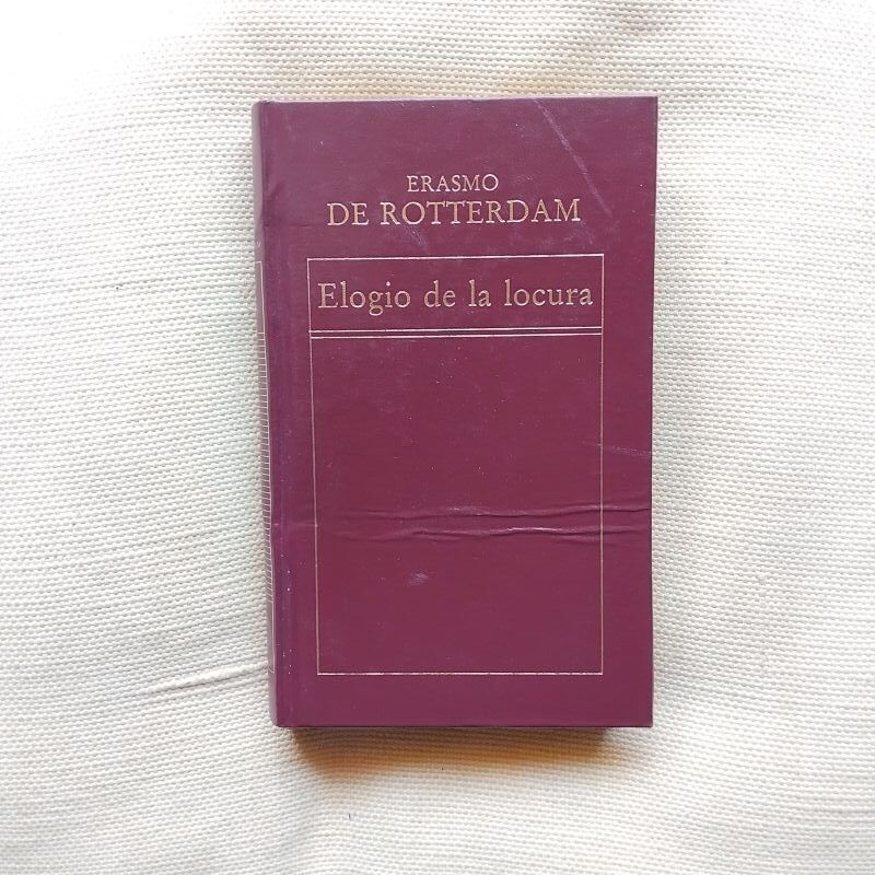 Elogio de la locura, de Erasmo de Rotterdam