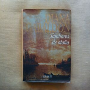 Tambores de otoño (Saga Outlander 4), de Diana Gabaldon