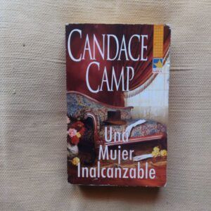 Una mujer inalcanzable, de Candace Camp