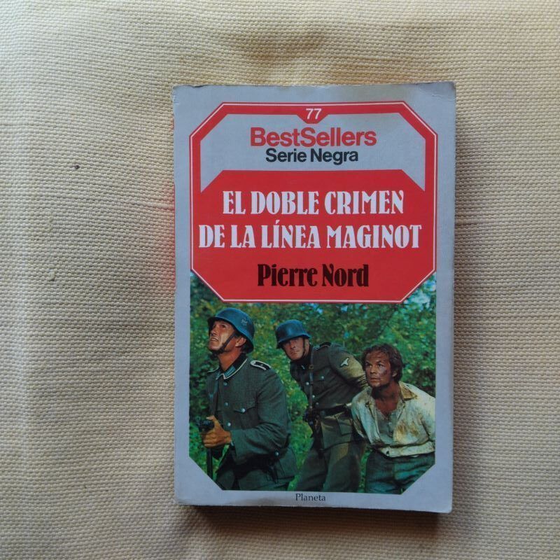El doble crimen de la Línea Maginot, de Pierre Nord