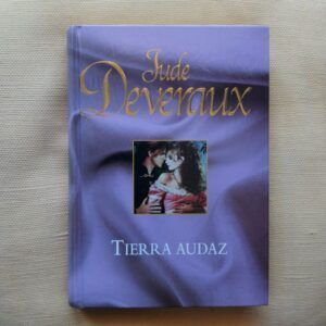 Tierra audaz (Saga Montgomery 3), de Jude Deveraux