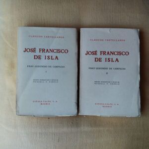 Fray Gerundio de Campazas, tomos I y II (faltan III y IV), de José Francisco de Isla